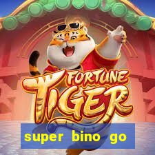 super bino go dinheiro infinito